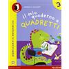Pearson Il mio quaderno a quadretti. Per la Scuola elementare. Con espansione online (Vol. 3)