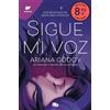 B de Bolsillo Sigue mi voz (edición limitada · Verano): Por la autora de A través de mi ventana (edición revisada por la autora)