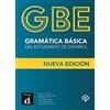 Difusion Gramatica basica del estudiante de ESPANOL A1-B1: A1-B2 - Nueva edicion revisada