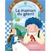 Lito C'est l'heure de l'histoire: La maman du géant : Dès 4 ans
