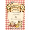 Talowah Media Magnolia County: Church Ladies, Casseroles and Consequences
