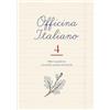 GattoWaldo Edizioni Officina Italiano 4: Il libro-quaderno con poesie, racconti, grammatica ed esercizi.