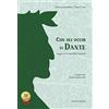 Onda Edizioni Con gli occhi di Dante. Viaggio nei tre regni della Commedia. Per la Scuola media