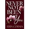 erin cornia Never Not Been You: 5