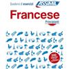 Assimil Italia Francese. Quaderno di esercizi. Principianti. Ediz. bilingue: Principianti/Intermedi