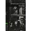 Oxford University Press Oxford Bookworms Library Factfiles. Level 6. American crime stories. Per le Scuole superiori. Con Audio