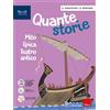 La Nuova Italia Quante storie. Per la Scuola media. Con e-book. Con espansione online. Mito, Epica, Teatro antico (Vol. 1)