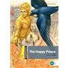 Oxford University Press The happy prince. Dominoes. Livello starter. Con audio pack: We have recently checked all of our Graded Readers against the latest CEFR standards to ... title may not yet show this level change.