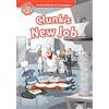 Oxford University Press Clunk's new job. Oxford read and imagine. Level 2. Con audio pack. Con espansione online