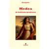 Fermento Medea in italiano moderno: La sconvolgente tragedia di Euripide in una nuova traduzione in prosa moderna per gli studenti e i lettori contemporanei