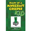 Pixel Kid Publishing Diary of a Minecraft Creeper Kid Book 3: The Boom War