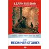 Bermuda Word Learn Russian with Beginner Stories: Interlinear Russian to English: 4