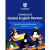 Cambridge Global English Starters Fun with Letters and Sounds A [Lingua inglese]
