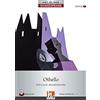 Helbling Shakespeare Series Registrazione in inglese britannico. Othello. Level 6. B1+. Con CD Audio. Con e-zone