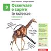 Zanichelli Osservare e capire. Le scienze. Ediz. verde. Per la Scuola media (Vol. 3)