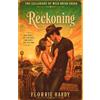 Florrie Hardy Reckoning: A Spicy Small-Town Cowboy Romance