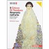 Zanichelli Il Cricco di Teodoro. Itinerario nell'arte. Ediz. rossa. Per le Scuole superiori. Con espansione online. Dall'Art Noveau ai giorni nostri (Vol. 5)