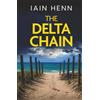 The Book Folks THE DELTA CHAIN: an addictive crime thriller full of twists