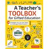 Routledge A Teacher's Toolbox for Gifted Education: 20 Strategies You Can Use Today to Challenge Gifted Students
