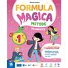 Raffaello Formula magica.Metodo stampato maiuscolo.Con La magia dei primi giorni,Quaderno di grafia, Letture e Grammatica,Matematica con eserciziario,Con e-book. Con espansione online (Vol.1)[versione italiana]