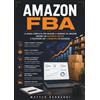 Youcanprint Amazon FBA: La guida completa per iniziare a vendere su Amazon, creare un business online e costruire un e-commerce di successo