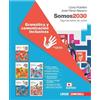 Zanichelli Somos2030. Gramática y comunicación inclusivas. Per le Scuole superiori. Con Contenuto digitale (fornito elettronicamente)