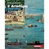 Zanichelli Artelogia. Versione compatta. Per le Scuole superiori. Con Contenuto digitale (fornito elettronicamente). Dal Rinascimento al Rococò (Vol. 2)