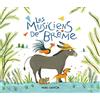 Père Castor-Flammarion Les musiciens de Brême