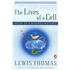 Penguin Publishing Group The Lives of a Cell: Notes of a Biology Watcher