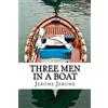 CreateSpace Independent Publishing Platf Three Men in a Boat: (To Say Nothing of the Dog)