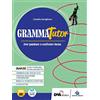 Garzanti Scuola GrammaTutor. Per parlare e scrivere bene. Con Laboratorio delle competenze. Per le Scuole superiori. Con e-book. Con espansione online