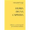 Youcanprint Storia di una capinera (Edizione integrale a caratteri grandi per una lettura facilitata)