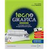ELI TECNOGRAFICA+RIGH+TEC+SCHEDE Seconda ed.: Vol. 1