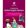 Cambridge global English. Starters. Fun with letters and sounds. Per la Scuola elementare (Vol. B)