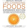 Anthony William Medical Medium Life-Changing Foods Expanded E (Copertina rigida)