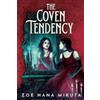 Zoe Hana Mikuta The Coven Tendency (Tascabile)