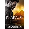 Valerio Massimo Manfredi Pharaoh (Tascabile)