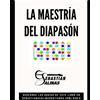 Sebastián Salinas La Maestría del diapasón (Tascabile)