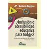 Norberto Boggino Inclusión o accesibilidad educativa para tod@s (Tascabile)