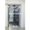 R S Algorithme optimal d'un ascenseur (Tascabile)