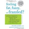 Karilee Halo Shames Richard Shames Feeling Fat, Fuzzy, or Frazzled (Tascabile)