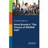 Cengage Learnin A Study Guide for Anne Bronte's "The Tenant of Wildf (Tascabile)