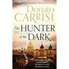 Donato Carrisi The Hunter of the Dark (Tascabile)