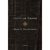 Mark Z. Danielewski House of Leaves (Copertina rigida)