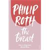 Philip Roth The Breast (Tascabile)