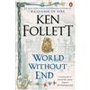 Ken Follett World Without End (Tascabile) Kingsbridge