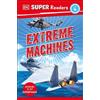 DK Super Readers Level 4 Extreme Machines (Tascabile) DK Super Readers