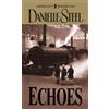 Danielle Steel Echoes (Tascabile)