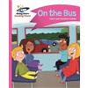 Charlotte Guillain Ada Reading Planet - On the Bus - Pink B: Comet S (Tascabile)