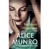 Alice Munro Too Much Happiness (Tascabile)
